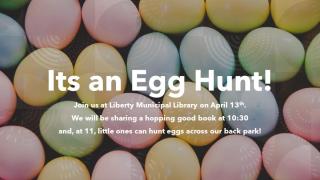 Easter Egg Hunt April 13th at the Liberty Municipal Library