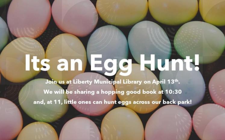Easter Egg Hunt April 13th at the Liberty Municipal Library